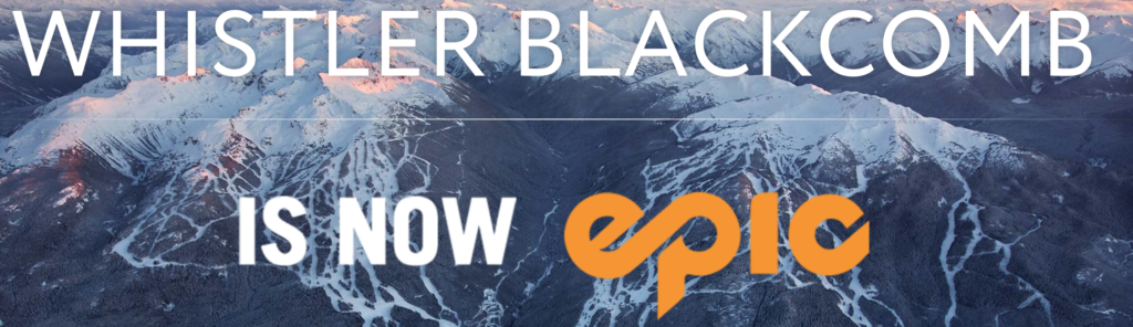 Whistler Blackcomb Epic Pass
